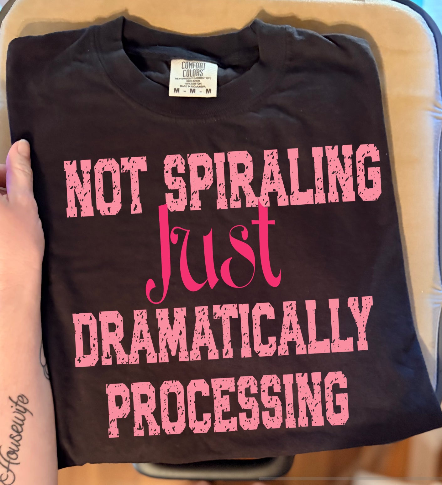 🖤 DTF Transfer – “Not Spiraling, Just Dramatically Processing” 🖤